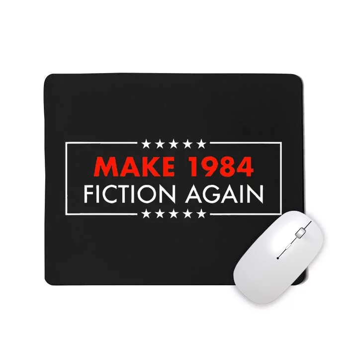 Make 1984 Fiction Again Giftable Mousepad