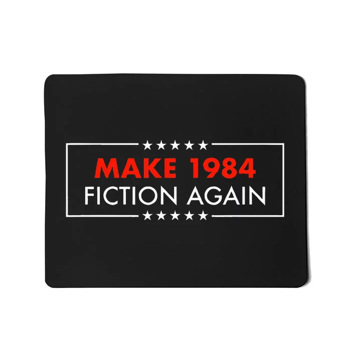 Make 1984 Fiction Again Giftable Mousepad