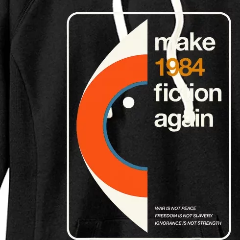 Make 1984 Fiction Again Freedom Women's Fleece Hoodie