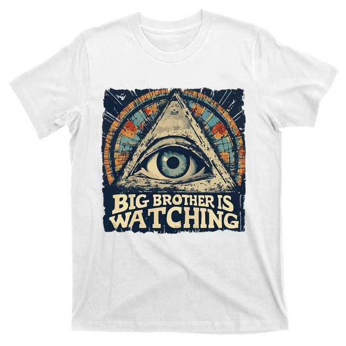 Make 1984 Fiction Again Big Brother Is Watching You T-Shirt