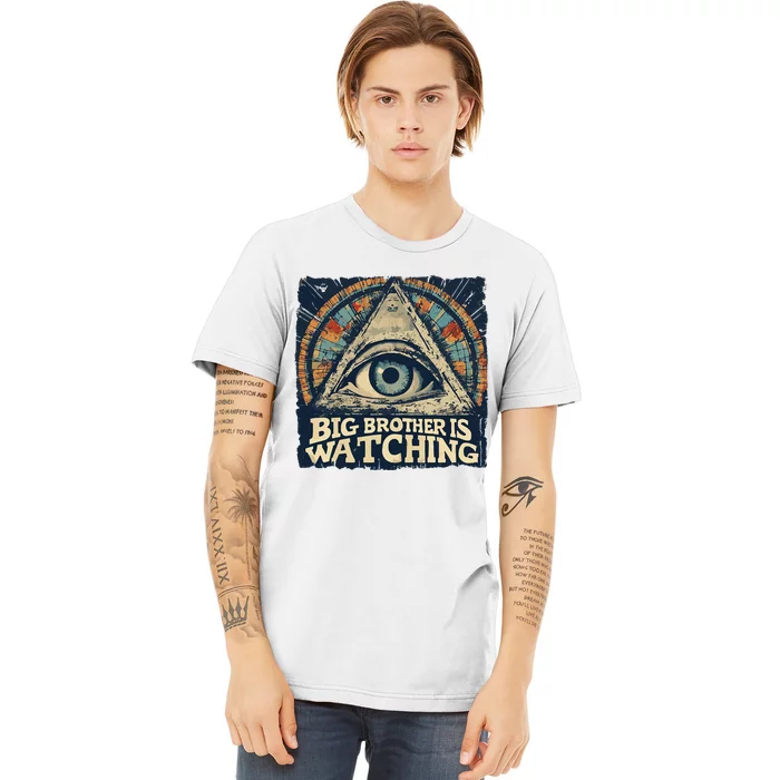 Make 1984 Fiction Again Big Brother Is Watching You Premium T-Shirt