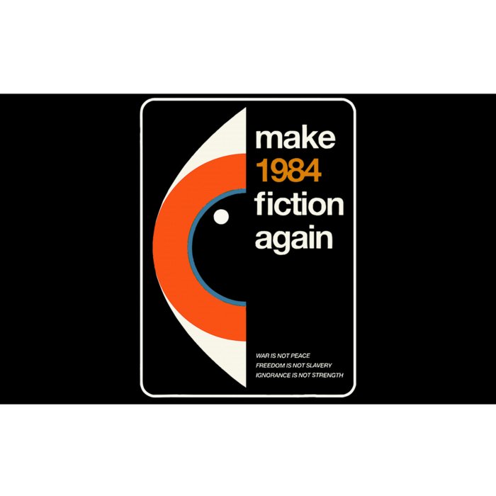 Make 1984 Fiction Again Freedom Bumper Sticker