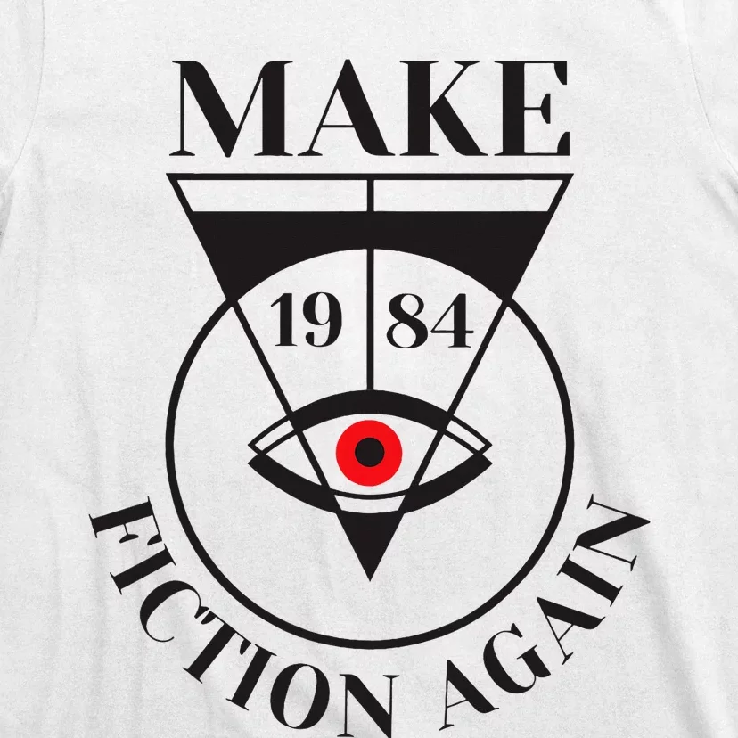 Make 1984 Fiction Again Anti Communism Freedom T-Shirt