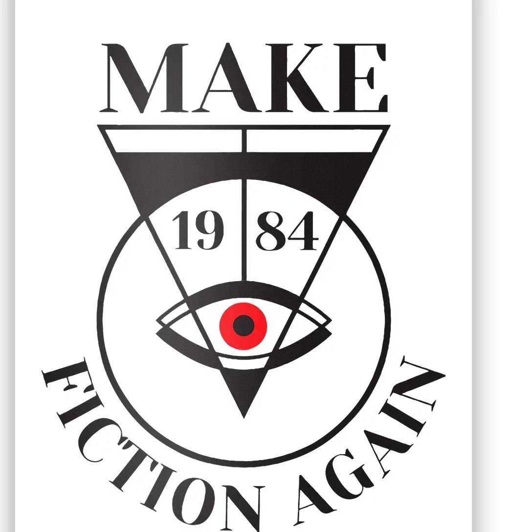 Make 1984 Fiction Again Anti Communism Freedom Poster