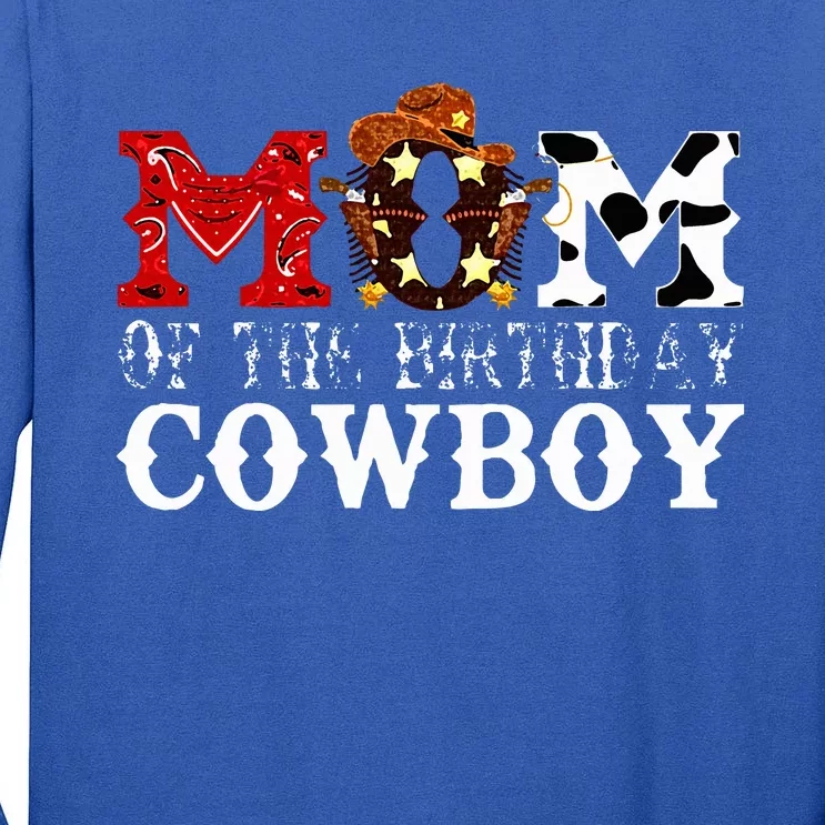 Mom 1st First Birthday Cowboy Western Rodeo Tall Long Sleeve T-Shirt