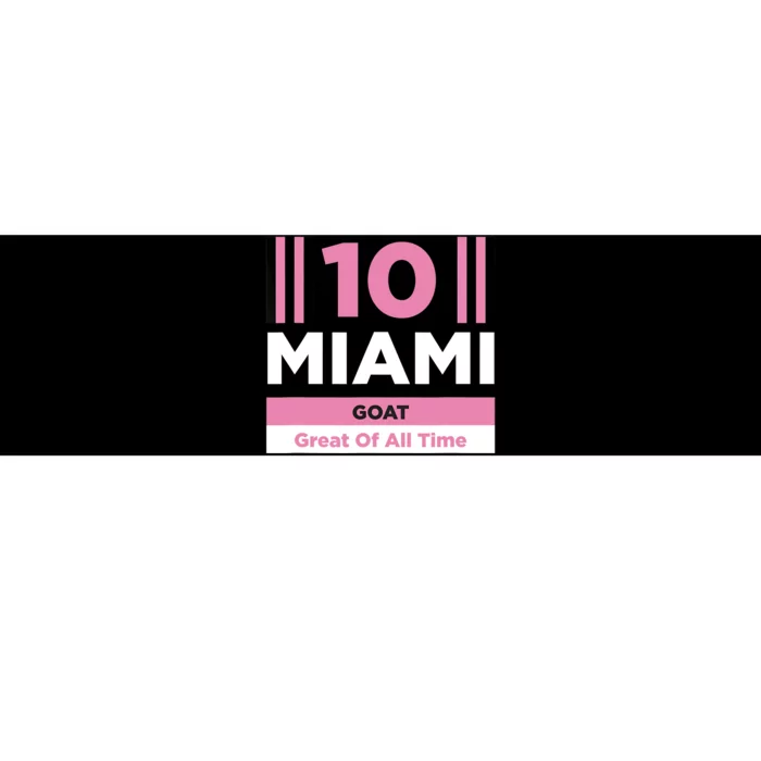 Miami 10 GOAT Bumper Sticker