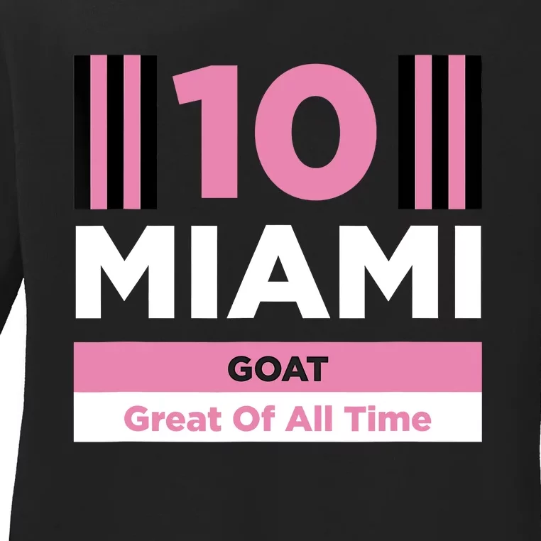 Miami 10 GOAT Ladies Long Sleeve Shirt