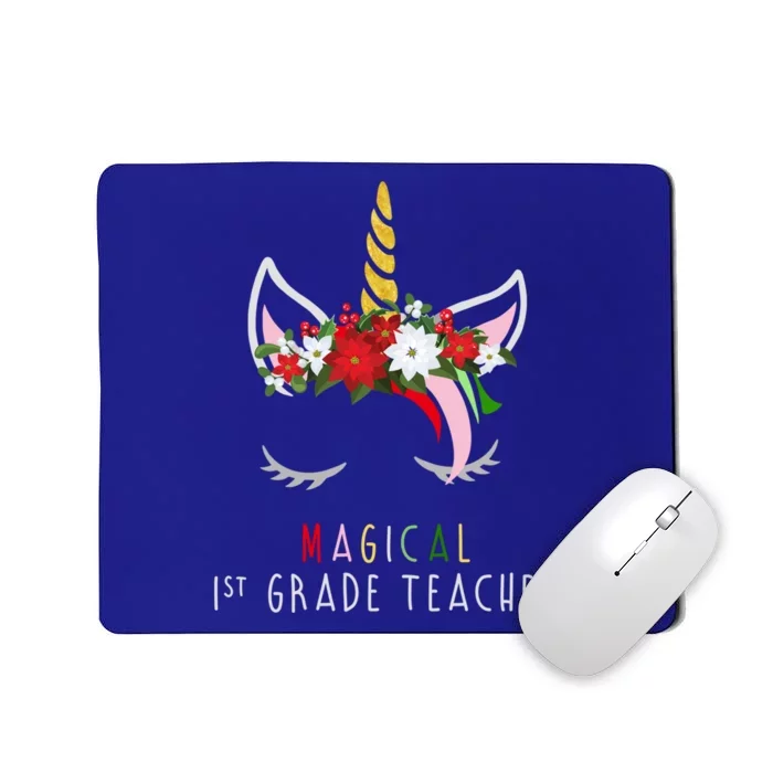 Magical 1St Grade Teacher Gift Unicorn Christmas Gift Mousepad