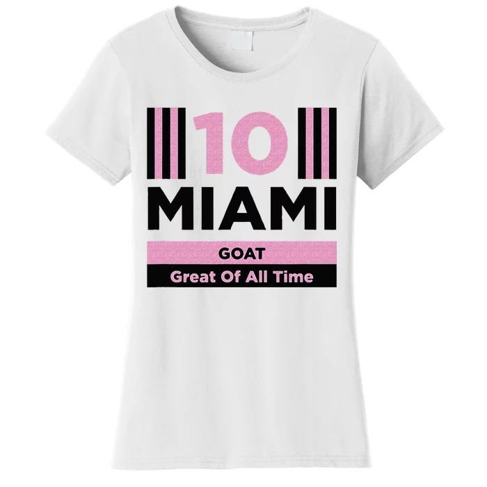 Miami 10 GOAT Women's T-Shirt