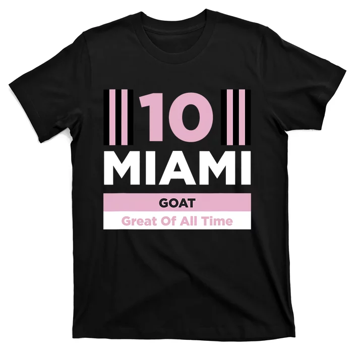 Miami 10 GOAT M10 Fan Soccer Fan T-Shirt