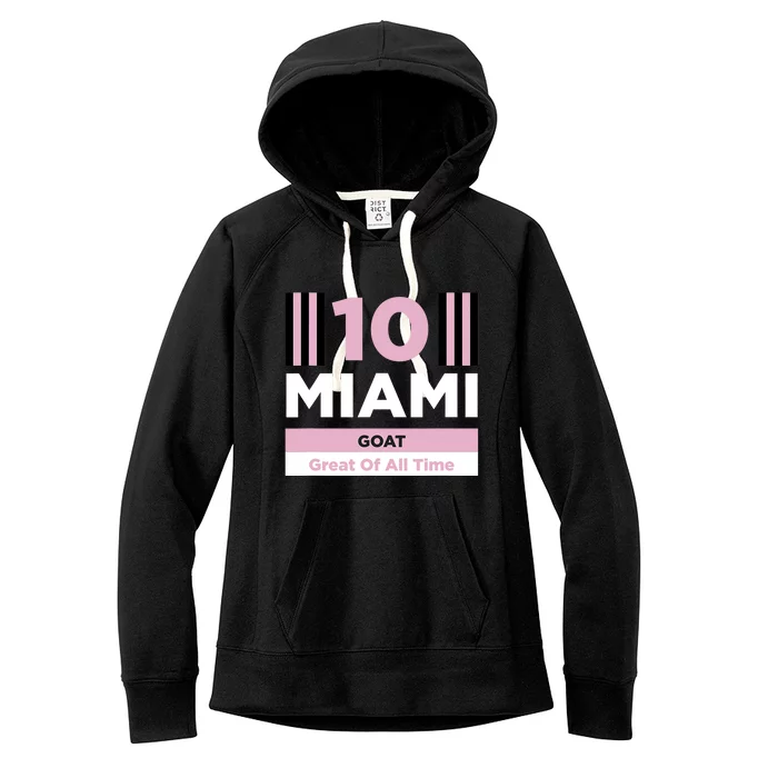 Miami 10 GOAT M10 Fan Soccer Fan Women's Fleece Hoodie