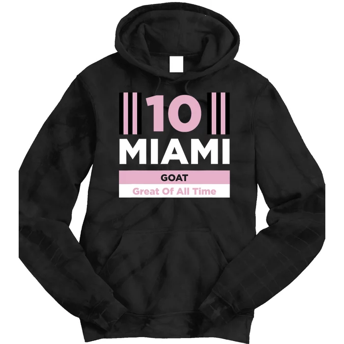 Miami 10 GOAT M10 Fan Soccer Fan Tie Dye Hoodie