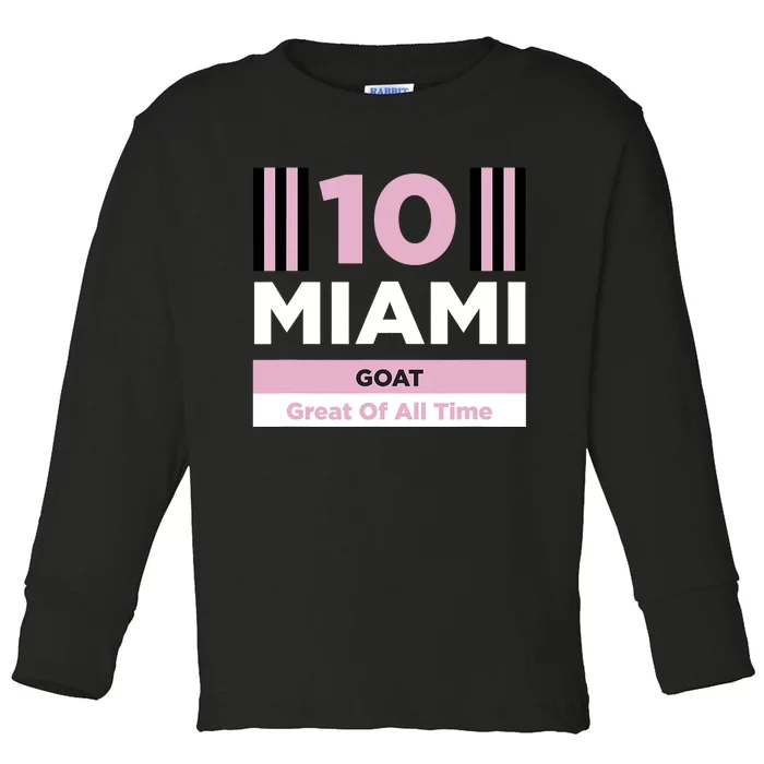 Miami 10 GOAT M10 Fan Soccer Fan Toddler Long Sleeve Shirt