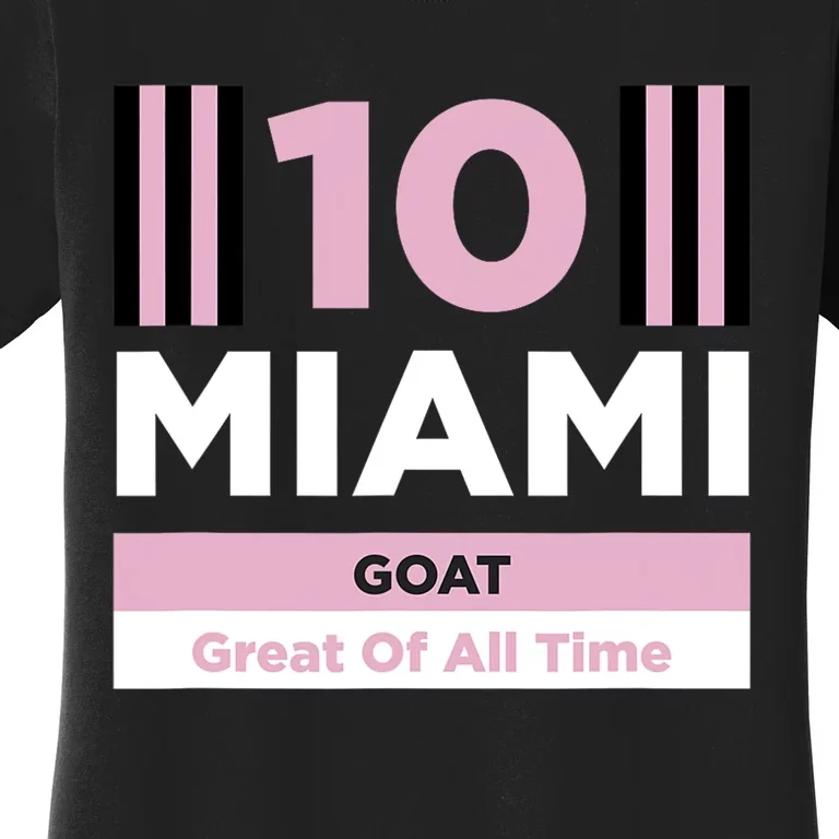 Miami 10 GOAT Women's T-Shirt