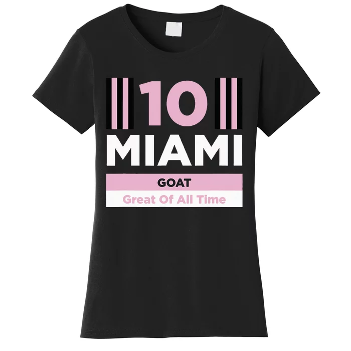 Miami 10 GOAT Women's T-Shirt