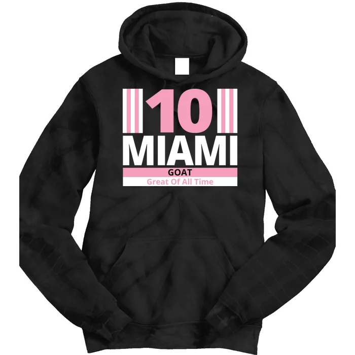 Miami 10 Goat Great Of All Time Tie Dye Hoodie