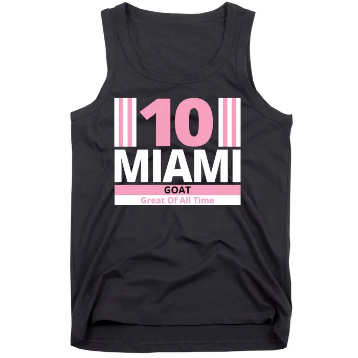 Miami 10 Goat Great Of All Time Tank Top