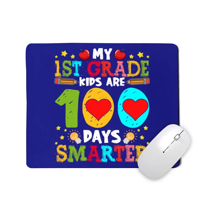 My 1st Grade Are 100 Days Smarter Happy 100th Day Gift Mousepad