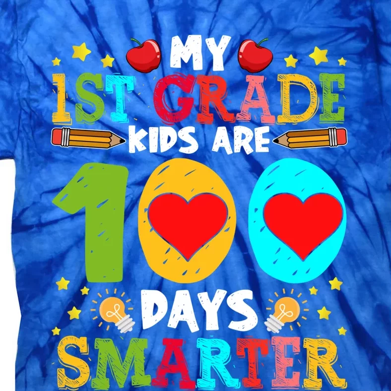 My 1st Grade Are 100 Days Smarter Happy 100th Day Gift Tie-Dye T-Shirt