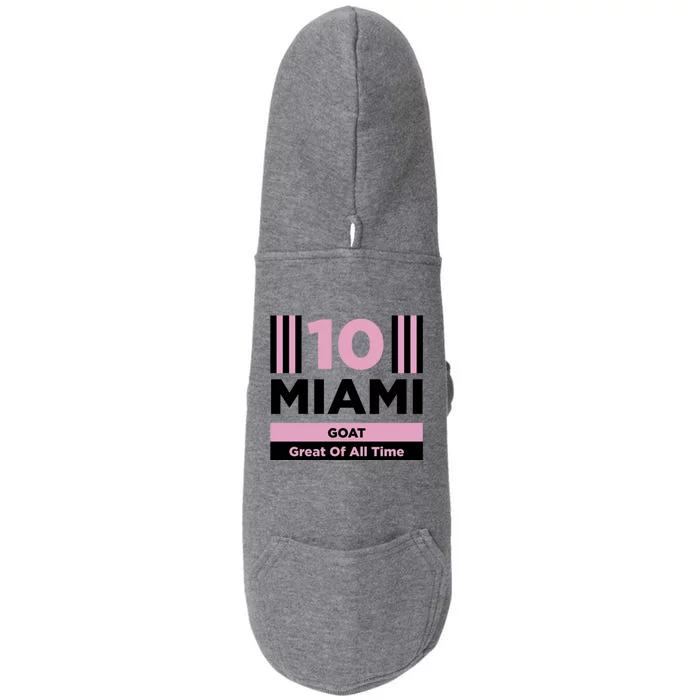 Miami 10 GOAT Great Of All Time Doggie 3-End Fleece Hoodie