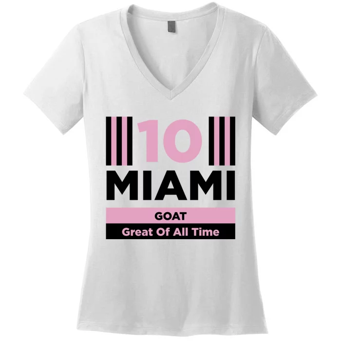 Miami 10 GOAT Great Of All Time Women's V-Neck T-Shirt