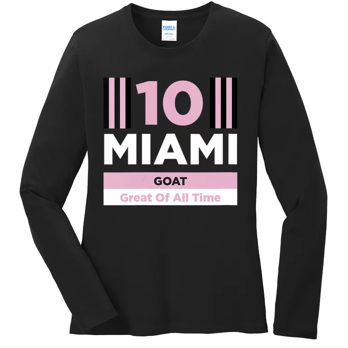 Miami 10 GOAT Ladies Long Sleeve Shirt