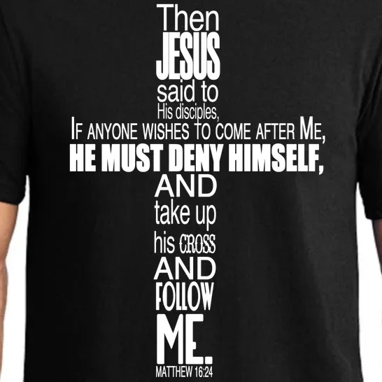 Matthew 16:24 Jesus Said Follow Me Cross Pajama Set