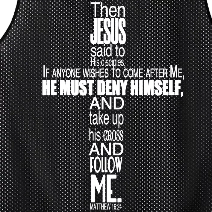 Matthew 16:24 Jesus Said Follow Me Cross Mesh Reversible Basketball Jersey Tank