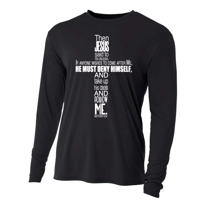 Matthew 16:24 Jesus Said Follow Me Cross Cooling Performance Long Sleeve Crew