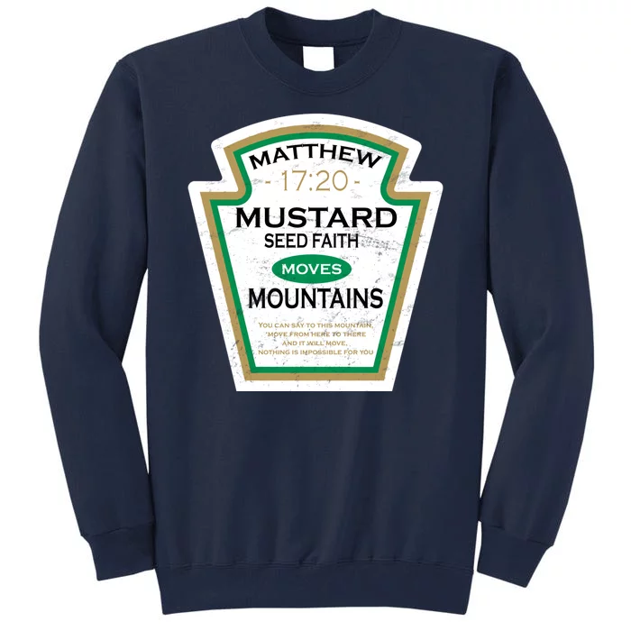 Matthew 17:20 Mustard Label Tall Sweatshirt