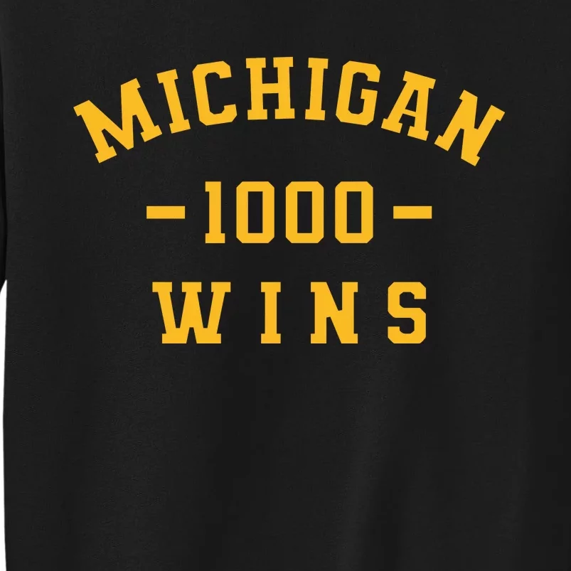 Michigan 1000 One Thousand Wins Sweatshirt