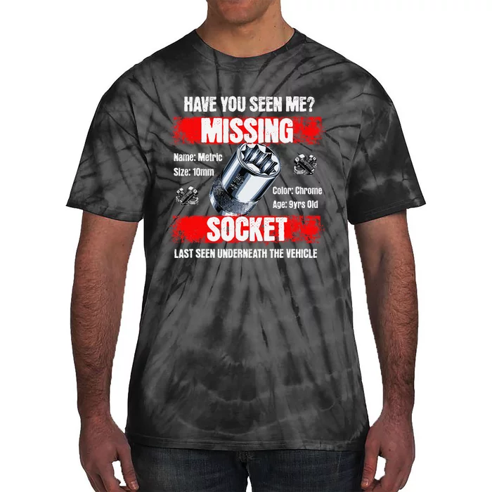 Missing 10mm Socket Funny Mechanics Lifestyle Cartruck Gift Tie-Dye T-Shirt