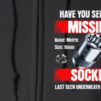 Missing 10mm Socket Funny Mechanics Lifestyle Cartruck Gift Full Zip Hoodie