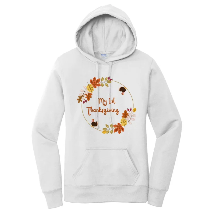 My 1st Thanksgiving. Thanksgiving Onepiece. Baby Thanksgiving. Turkey Day. Thank Women's Pullover Hoodie