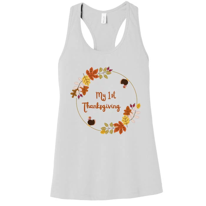 My 1st Thanksgiving. Thanksgiving Onepiece. Baby Thanksgiving. Turkey Day. Thank Women's Racerback Tank