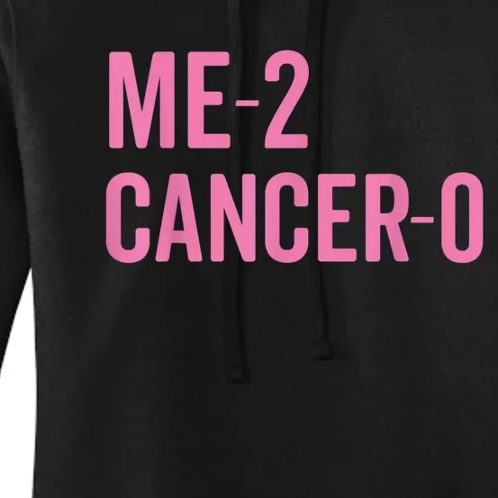 Me 2 Cancer 0 I Beat Breast Cancer Twice Survivor Cute Women's Pullover Hoodie