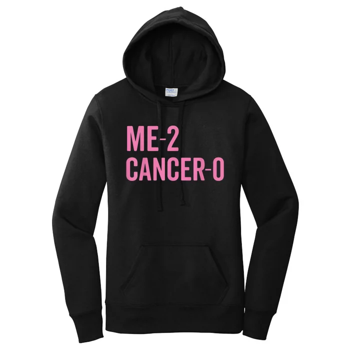 Me 2 Cancer 0 I Beat Breast Cancer Twice Survivor Cute Women's Pullover Hoodie