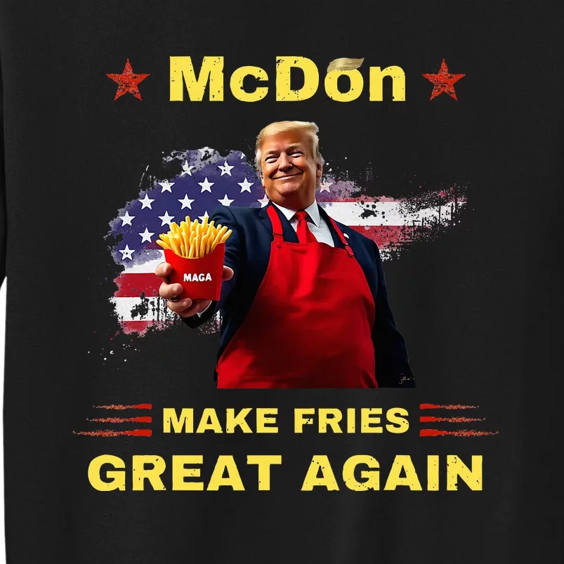 Mcdon 2024 Donald Trump French Fry Cooking Friesff Sweatshirt