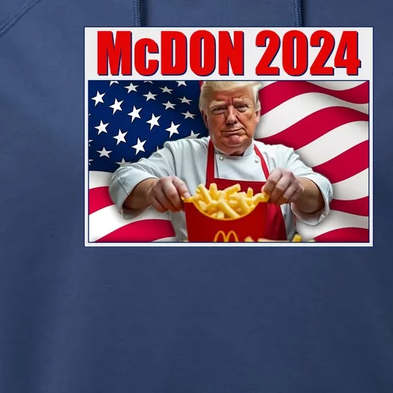 Mcdon 2024 Donald Trump Fast Food Fries Performance Fleece Hoodie