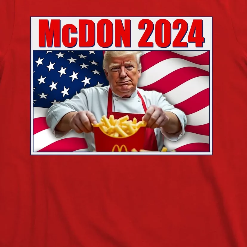 Mcdon 2024 Donald Trump Fast Food Fries T-Shirt