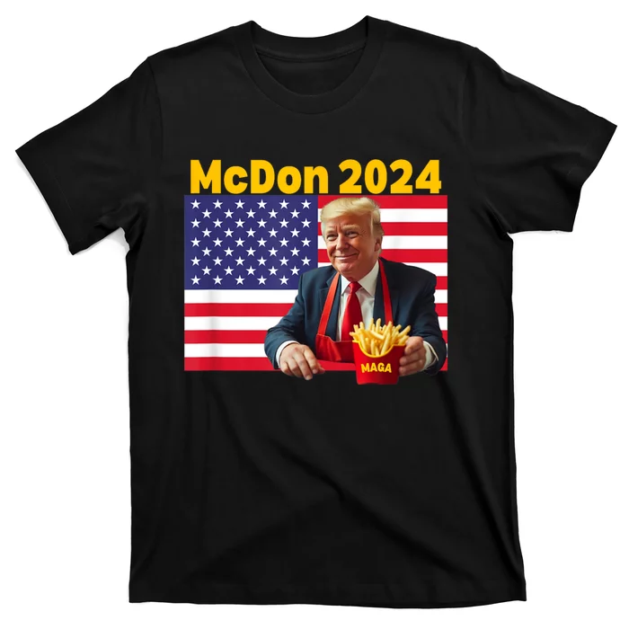 Mcdon 2024 Funny Donald Trump French Fry Cooking Fries T-Shirt