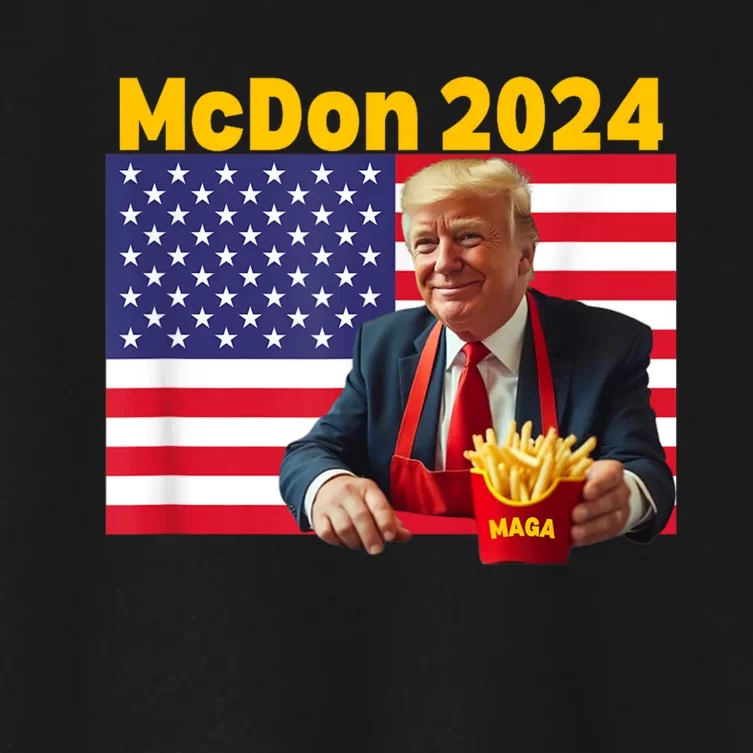 Mcdon 2024 Funny Donald Trump French Fry Cooking Fries Women's Crop Top Tee