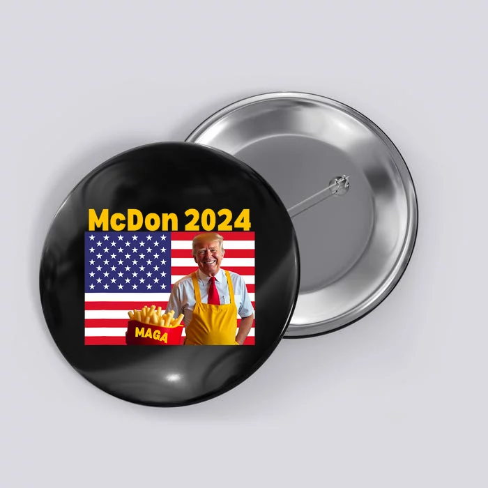 Mcdon 2024 Funny Donald Trump French Fry Cooking Fries Button