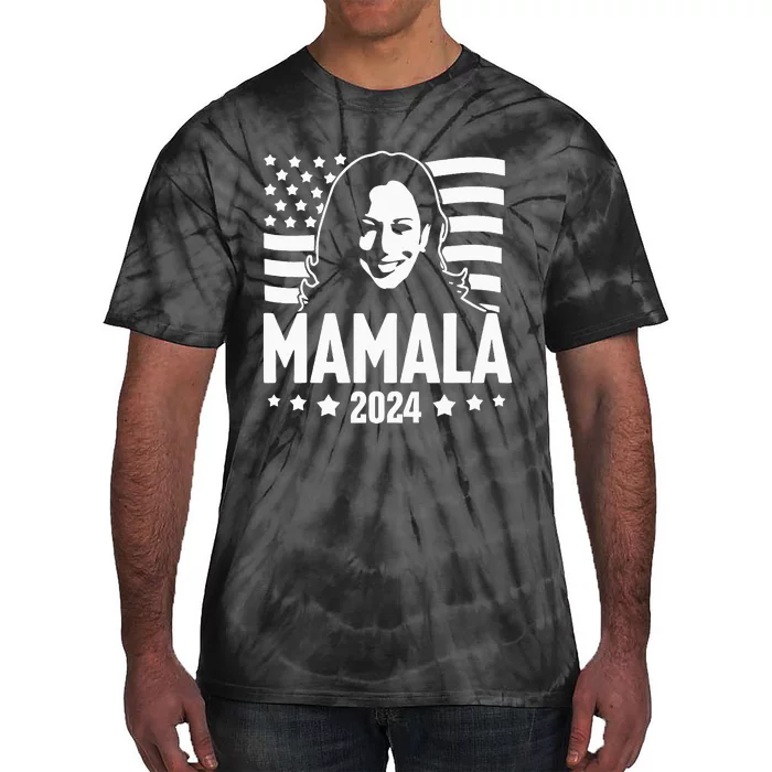 Mamala 2024 Kamala Harris For President Tie-Dye T-Shirt