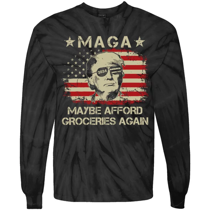 Maga 2024 Maybe Afford Groceries Again Retro Trump 2024 Tie-Dye Long Sleeve Shirt