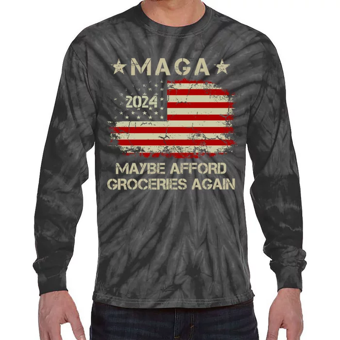 Maga 2024 Maybe Afford Groceries Again Retro Trump 2024 Tie-Dye Long Sleeve Shirt