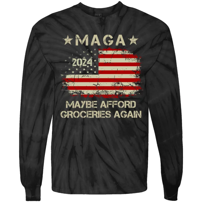 Maga 2024 Maybe Afford Groceries Again Retro Trump 2024 Tie-Dye Long Sleeve Shirt