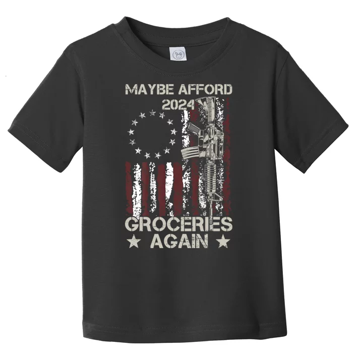 Maga 2024 Maybe Afford Groceries Again Funny American Flag Toddler T-Shirt