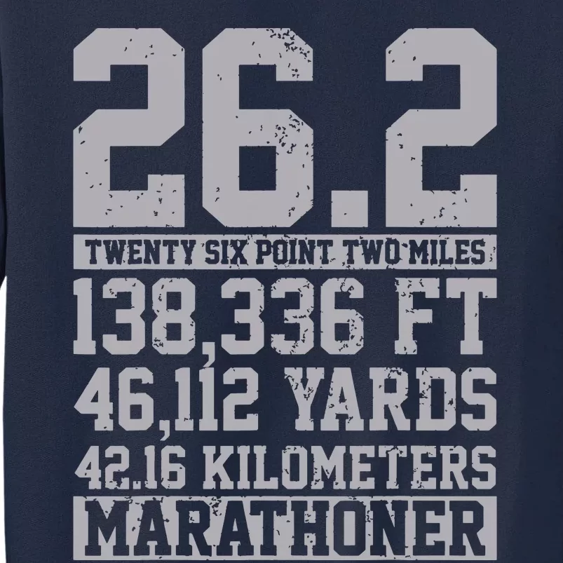 Marathon 262 Miles Running Runner Gift Tall Sweatshirt