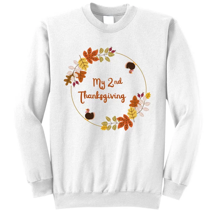 My 2nd Thanksgiving. Thanksgiving Onepiece . Baby Thanksgiving . Turkey Day . Th Sweatshirt